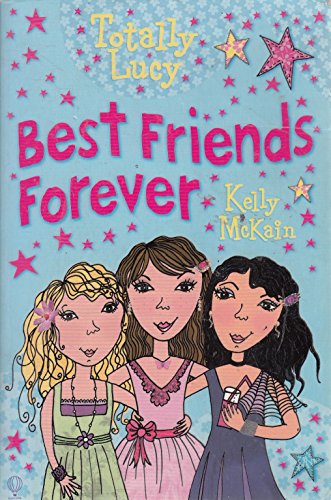 Imagen de archivo de Best Friends Forever [Paperback] [Nov 28, 2008] Kelly Mckain a la venta por Blue Vase Books