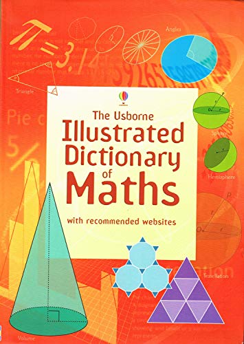 9780746080528: Illustrated Dictionary of Maths (Usborne Illustrated Dictionaries)