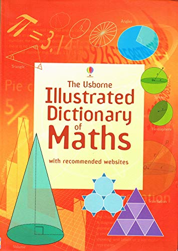 9780746080528: Illustrated Dictionary of Maths (Usborne Illustrated Dictionaries) (Usborne Illustrated Dictionaries)