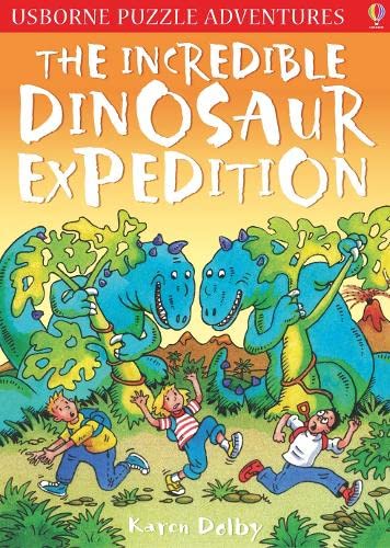 9780746080627: The Incredible Dinosaur Expedition (Usborne Puzzle Adventures)