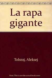 9780746082973: La rapa gigante