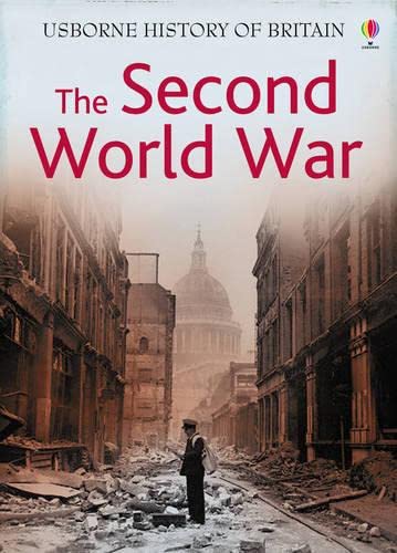 Imagen de archivo de The Second World War (Usborne British History) a la venta por Greener Books