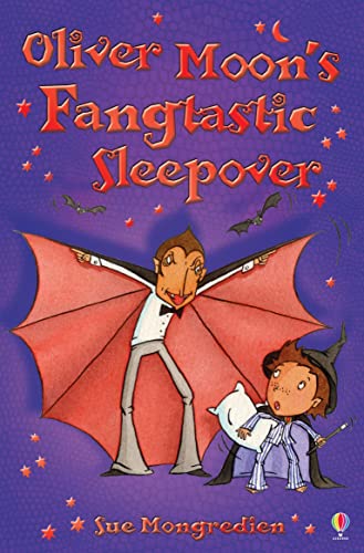 9780746084793: Oliver Moon's Fangtastic Sleepover