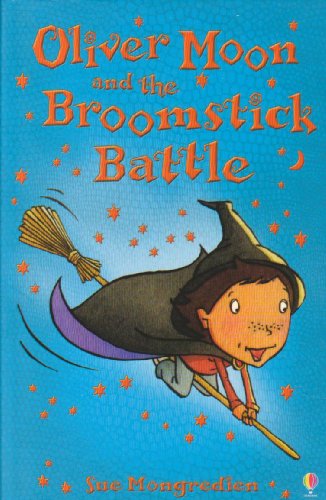 Stock image for Oliver Moon and the Broomstick Battle for sale by WorldofBooks