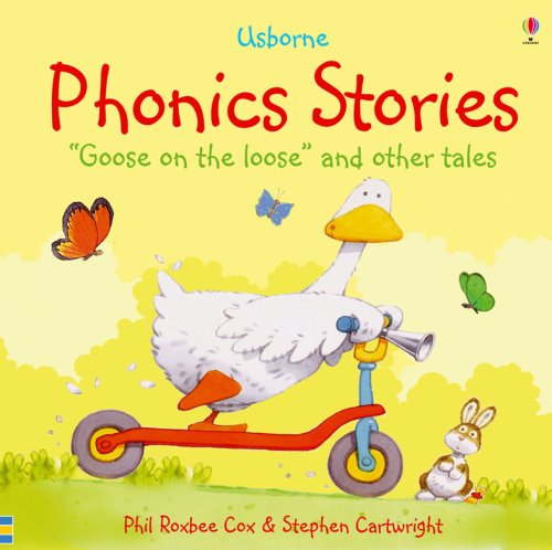 Stock image for Phonic Stories: Goose on the Loose and Other Tales (Usborne Phonics Stories) for sale by MusicMagpie