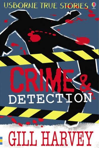 Stock image for Crime & Detection. Gill Harvey for sale by ThriftBooks-Atlanta