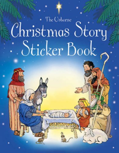 Beispielbild fr The Christmas Story Stickerbook (Usborne Bible Stories) zum Verkauf von AwesomeBooks