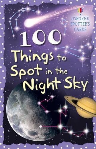 9780746088623: 100 Things to Spot in the Night Sky (Spotter's Cards)