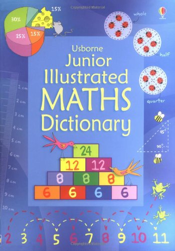 Stock image for Junior Illustrated Maths Dictionary (Usborne Dictionaries) for sale by AwesomeBooks