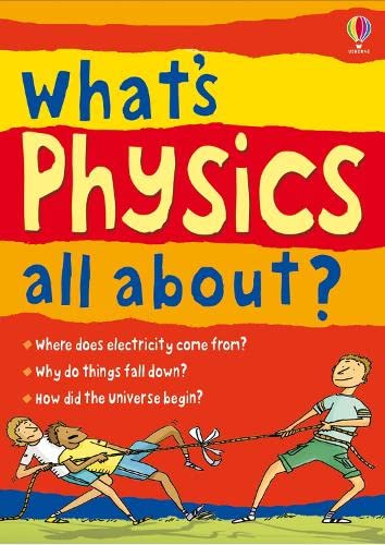 What's Physics All About? (What and Why) - Kate Davies