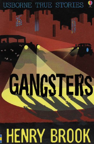 Imagen de archivo de Gangsters (Usborne True Stories) a la venta por Better World Books