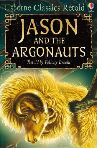 Stock image for Jason and the Argonauts (Usborne Classics Retold) for sale by WorldofBooks