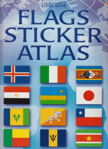 Imagen de archivo de Flags Sticker Atlas (Usborne Sticker Atlases) a la venta por MusicMagpie