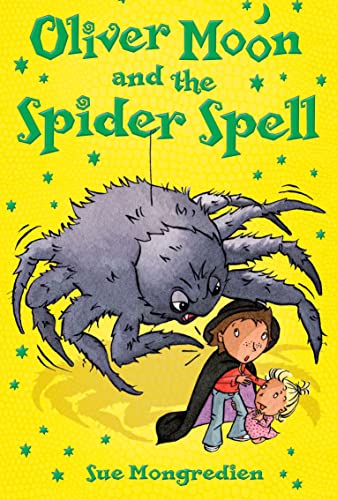 Beispielbild fr Oliver Moon and the Spider Spell zum Verkauf von SecondSale