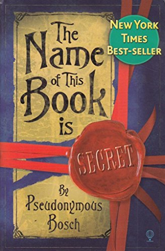 Imagen de archivo de The Name of This Book Is Secret a la venta por Better World Books