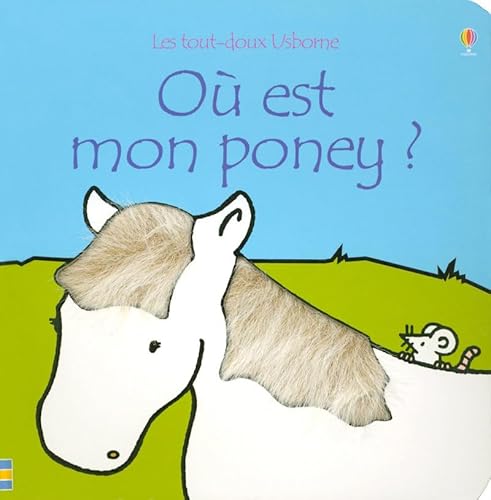 Stock image for OU EST MON PONEY ? for sale by Ammareal