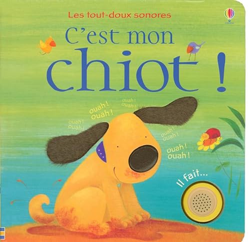 Beispielbild fr C'est Mon Chiot ! zum Verkauf von RECYCLIVRE