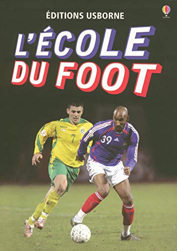 Beispielbild fr L'cole du foot zum Verkauf von A TOUT LIVRE