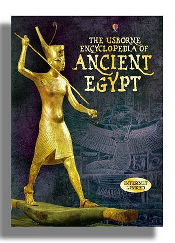 Beispielbild fr The Usborne Encyclopedia of Ancient Egypt zum Verkauf von ThriftBooks-Dallas