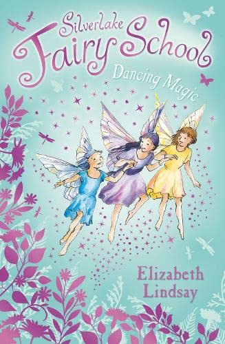 Beispielbild fr Dancing Magic (Silverlake Fairy School): 06 zum Verkauf von WorldofBooks