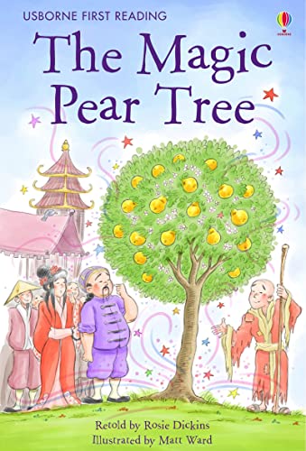Stock image for The Magic Pear Tree: A Folk Tale from China. Retold by Rosie Dickins for sale by ThriftBooks-Dallas