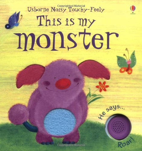 Imagen de archivo de This is My Monster (This Is My) (Touchy-Feely Board Books S.) a la venta por WorldofBooks