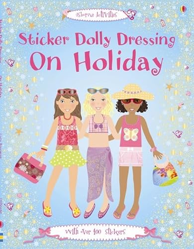 9780746097946: On Holiday Sticker Dolly Dressing (Usborne Activities) Rustico