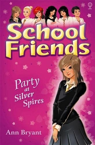 Beispielbild fr School Friends: Party at Silver Spires zum Verkauf von Wonder Book