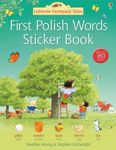 Imagen de archivo de First Polish Sticker Book (Farmyard Tales): * (Farmyard Tales First Words Sticker Books) a la venta por WorldofBooks