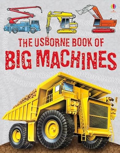 Stock image for The Usborne Book of Big Machines for sale by MusicMagpie