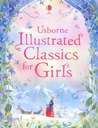 Stock image for Illustrated Classics for Girls (Illustrated Story Collections) for sale by WorldofBooks