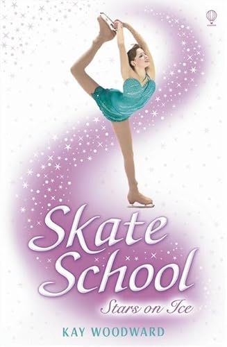 Imagen de archivo de Stars on Ice (Skate School): 03 a la venta por WorldofBooks