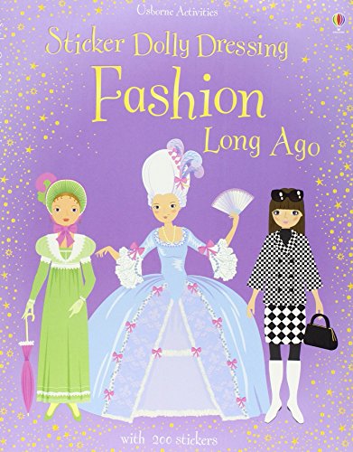 Imagen de archivo de Sticker Dolly Dressing: Fashion Long Ago a la venta por GF Books, Inc.