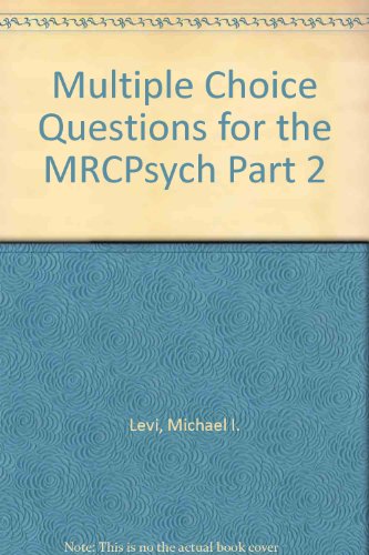 Beispielbild fr Multiple Choice Questions for the Mrcpsych Part 2 zum Verkauf von PsychoBabel & Skoob Books