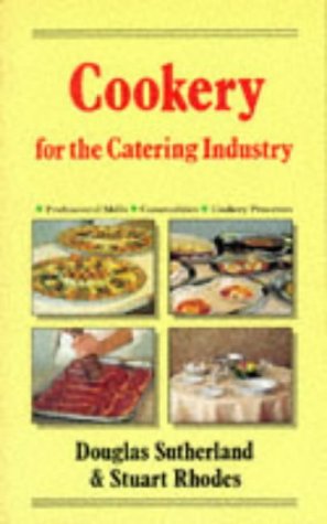 Beispielbild fr Cookery for the Catering Industry zum Verkauf von Better World Books Ltd