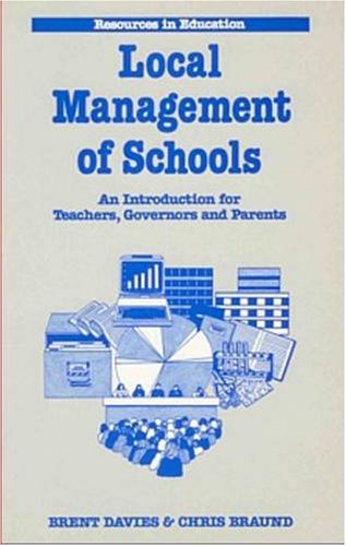 Beispielbild fr The Local Management of Schools: An Introduction for Teachers, Governors and Parents (Resources in education) zum Verkauf von AwesomeBooks