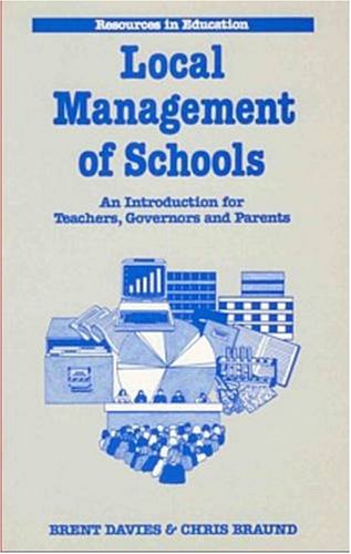 Imagen de archivo de The Local Management of Schools: An Introduction for Teachers, Governors and Parents (Resources in education) a la venta por AwesomeBooks