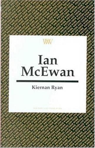 Stock image for Ian McEwan (Writers and Their Work) for sale by Reuseabook