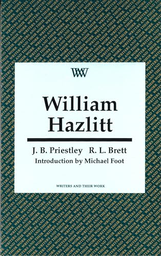 Stock image for William Hazlitt (Writers and Their Work) for sale by GF Books, Inc.