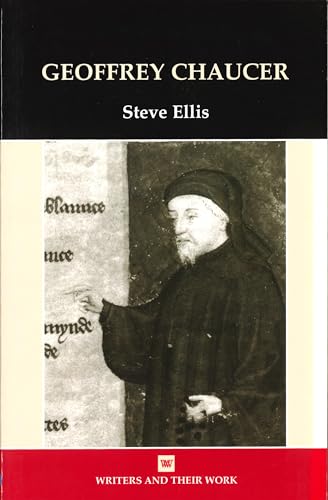 Geoffrey Chaucer (Writers and Their Work) (9780746307779) by Ellis, Steve