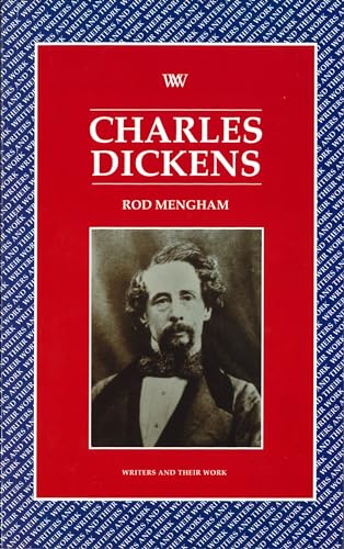 Stock image for Charles Dickens (Writers and Their Work) for sale by Discover Books