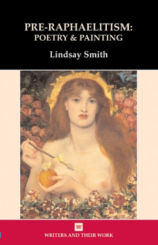 9780746308066: Pre-Raphaelitism: Poetry and Painting (Writers and Their Work)