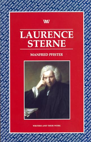 Beispielbild fr Laurence Sterne (Writers & Their Work) (Writers and Their Work) zum Verkauf von WorldofBooks