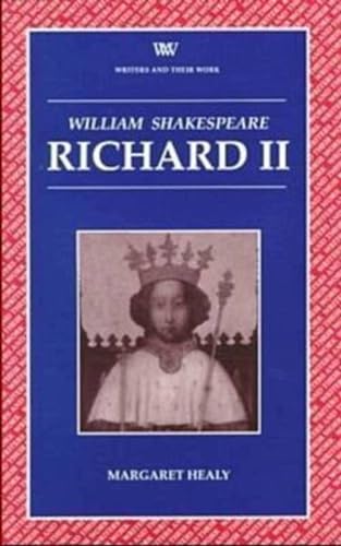 Stock image for Richard II (Writers and Their Work) for sale by MusicMagpie
