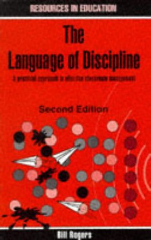 Stock image for Language of Discipline: Practical Approach to Effective Classroom Management (Resources in Education) (Resources in Education Series) for sale by Reuseabook