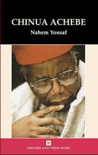 Beispielbild fr Chinua Achebe (Writers and their Work) zum Verkauf von WorldofBooks