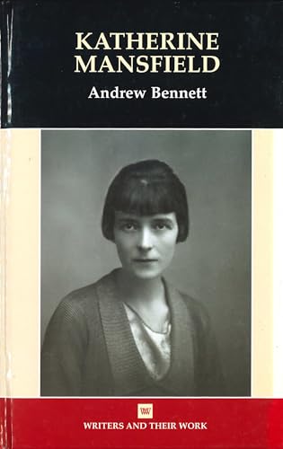 Stock image for Katherine Mansfield (Writers & Their Work) (Writers and Their Work) for sale by WorldofBooks