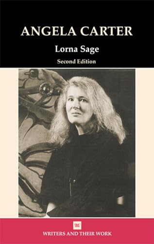 Stock image for Angela Carter (2nd edition) (Writers & Their Work) (Writers & Their Work) (Writers and Their Work) for sale by WorldofBooks