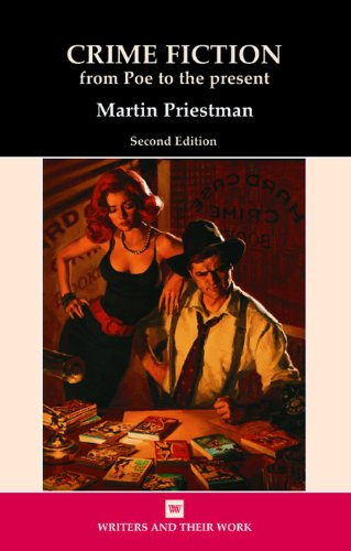 Crime Fiction: From Poe to the Present (Writers and Their Work) (9780746312179) by Priestman, Martin