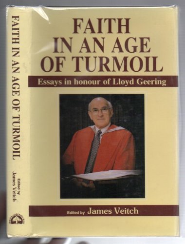 9780746501542: Faith in an Age of Turmoil: Essays in Honour of Lloyd Geering